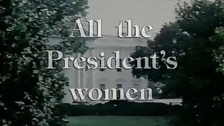 All The President's Women FULL..